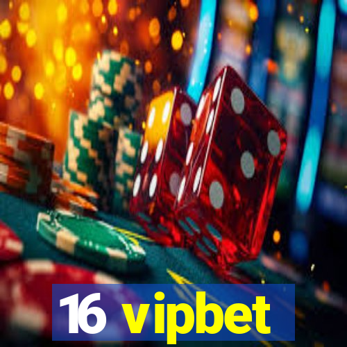 16 vipbet